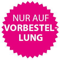 Nur auf Vorbestellung